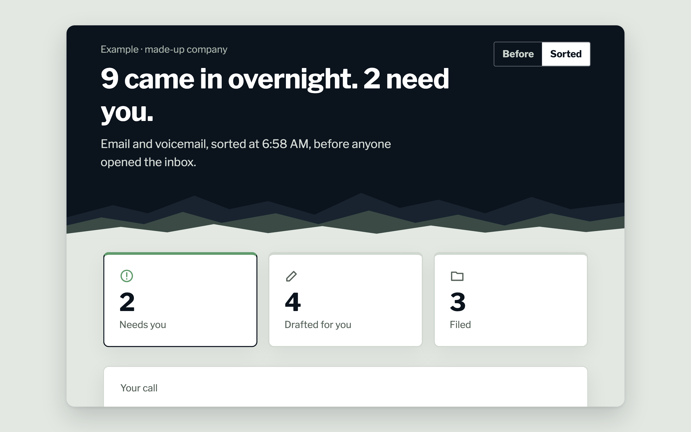 Morning inbox demo: the headline 9 came in overnight, 2 need you, with three tiles for Needs you, Drafted for you and Filed